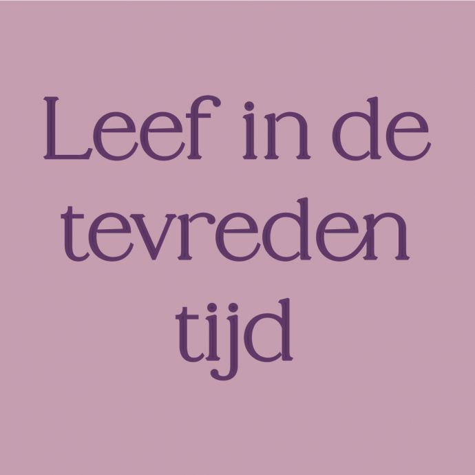 Tegeltje 'Tevreden tijd'