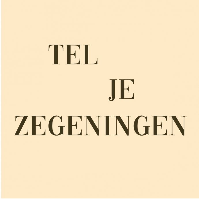 Tegeltje 'Tel je zegeningen'