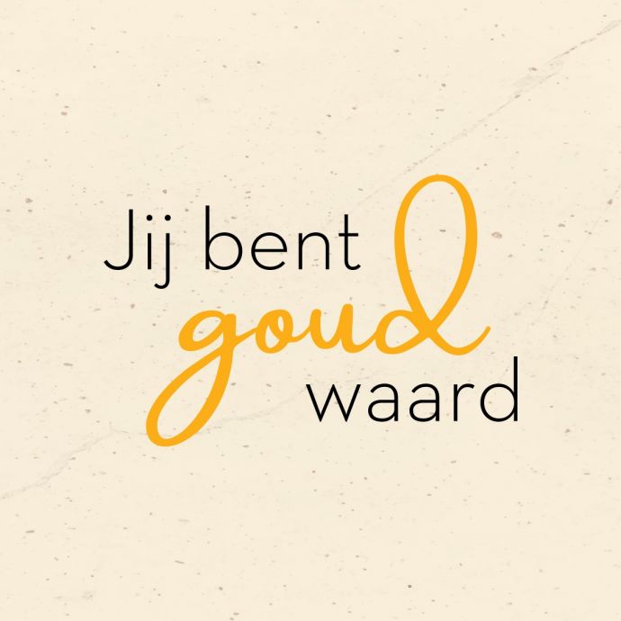 Ansichtkaart jij bent goud waard 